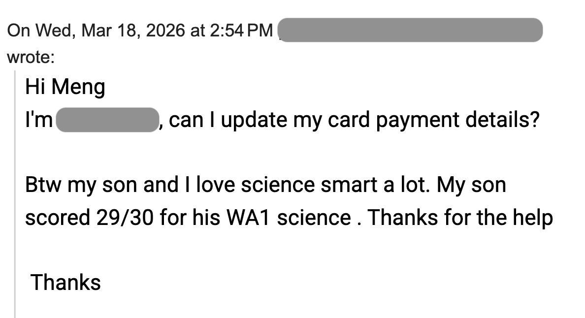 Email from a parent: My son scored 29/30 for his WA1 science.